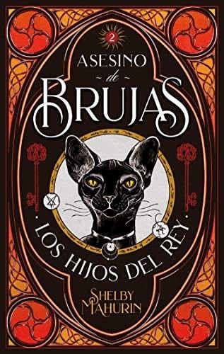 Asesino de brujas - Volumen 2 - Shelby Mahurin · 2021