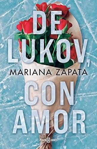 De Lukov, con amor (Spanish Edition) - Mariana Zapata · 2022