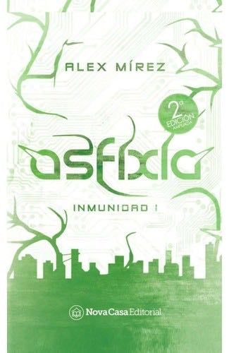 Asfixia - Álex Mirez · 2016