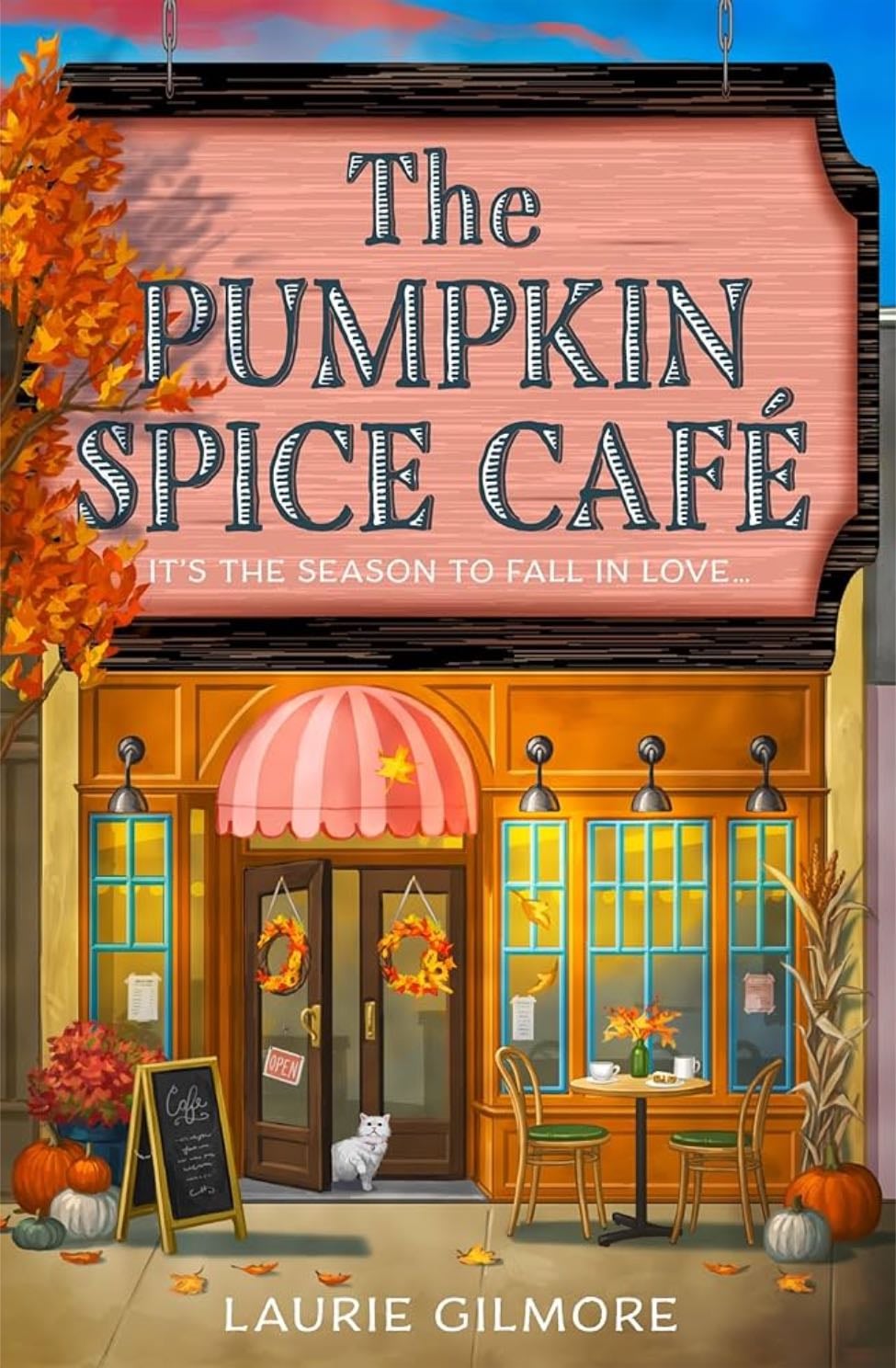 The pumpkin spice cafe - Laurie Gilmore