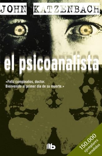 El Psicoanalista - John Katzenbach · 2009