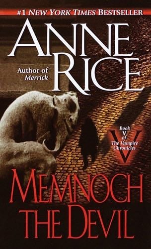 Memnoch the Devil (Vampire Chronicles) - Anne Rice · 1997