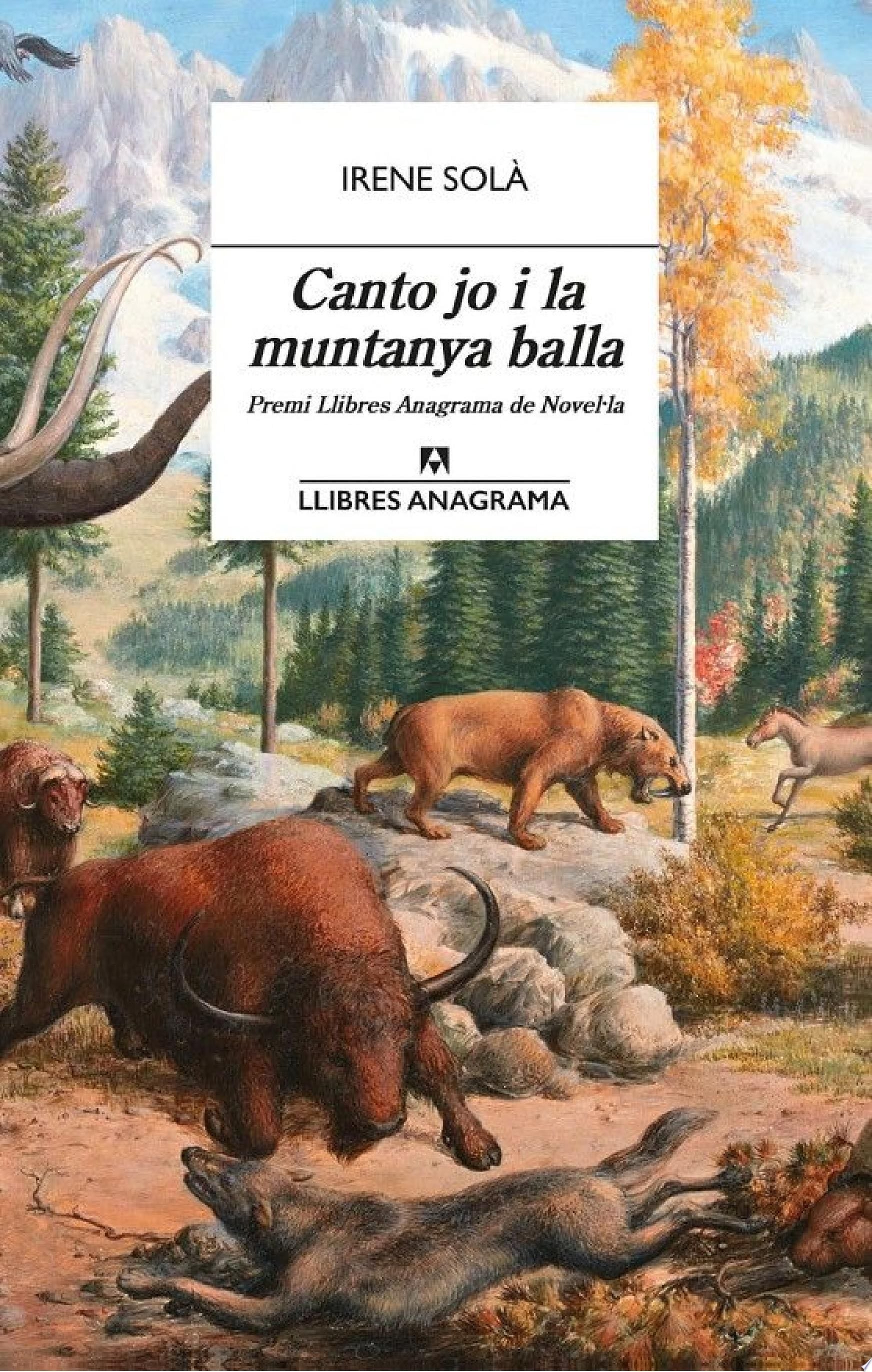 Canto jo i la muntanya balla - Irene Solà Saez · 2019