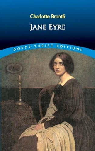 Jane Eyre (Dover Thrift Editions: Classic Novels) - Charlotte Brontë · 2003