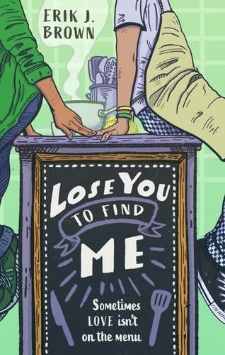 Lose You to Find Me - Erik J. Brown · 2023