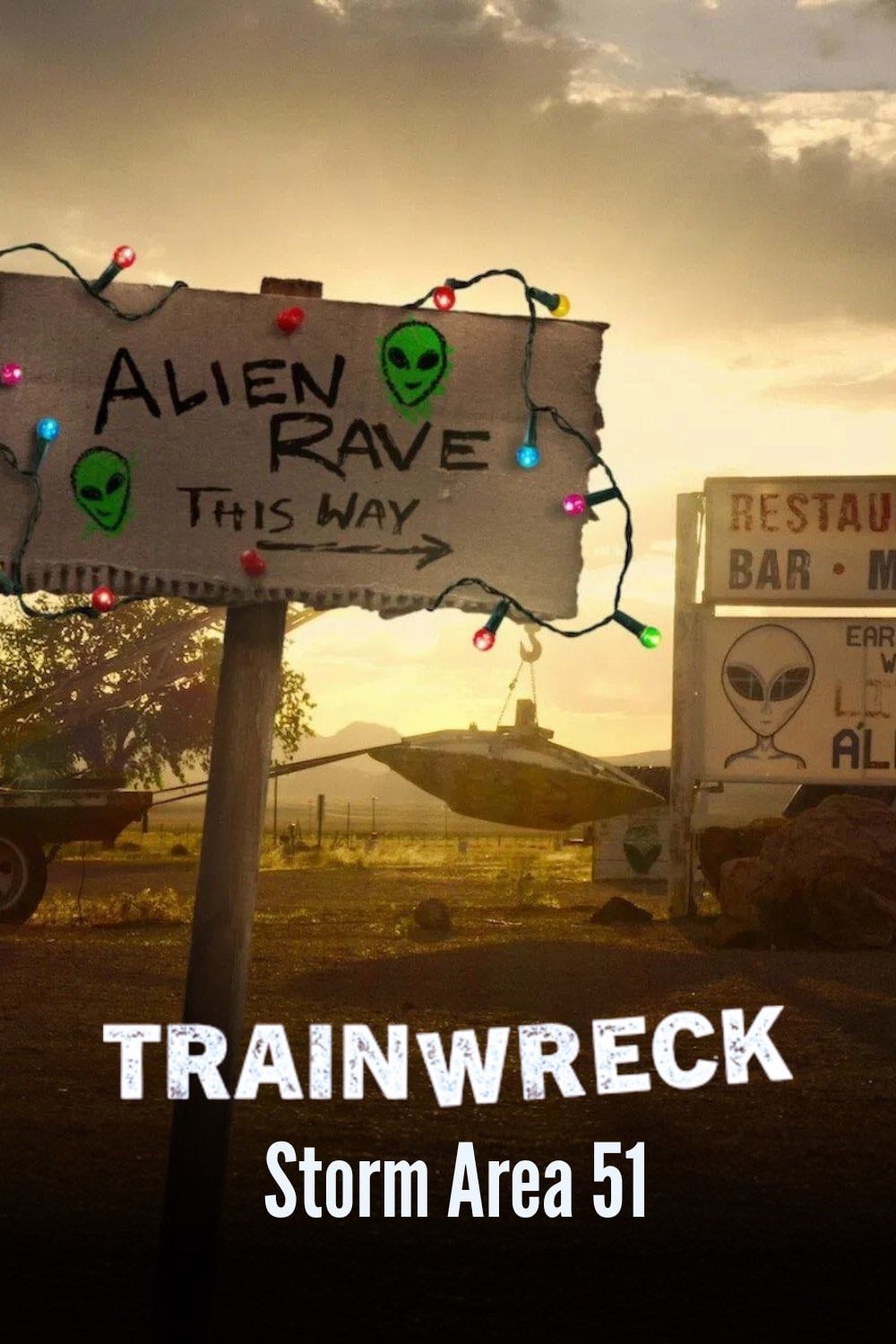 Trainwreck: Storm Area 51 - 2025