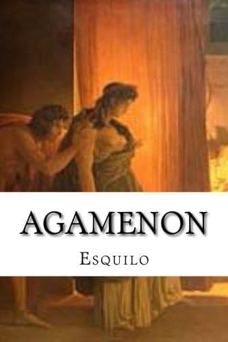 Agamenon (Spanish Edition) - Esquilo · 2016