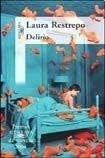 Delirio - Laura Restrepo · 2014