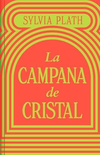La campana de cristal (Edición limitada) - Sylvia Plath · 2024
