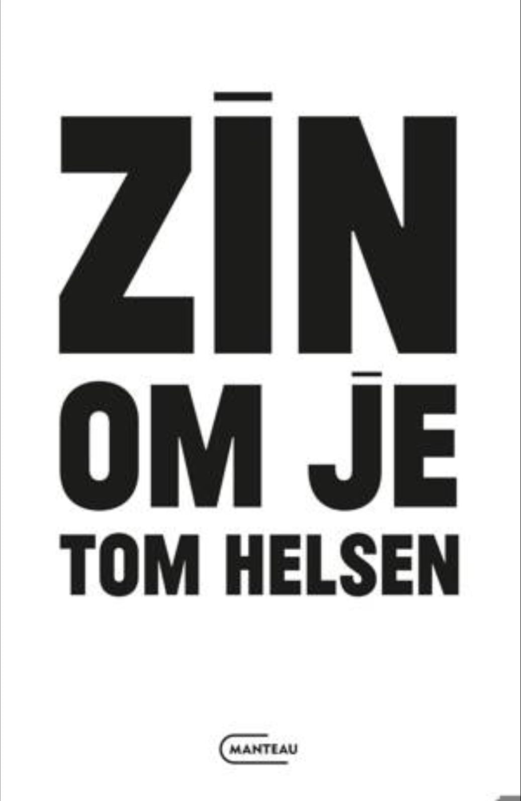 Zin om je Tom Helsen - Tom Helsen