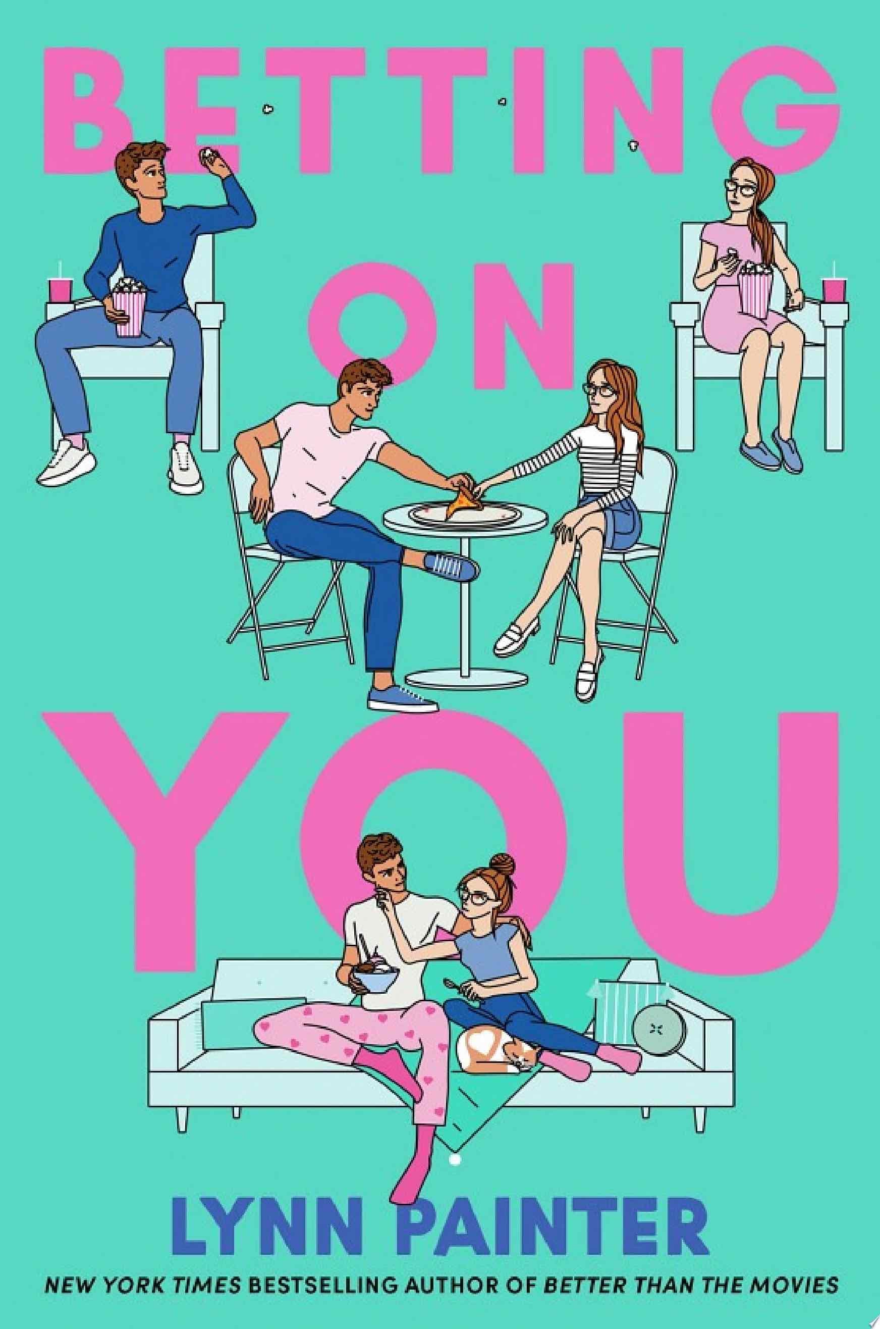 Betting on You - Lynn Painter · 2024