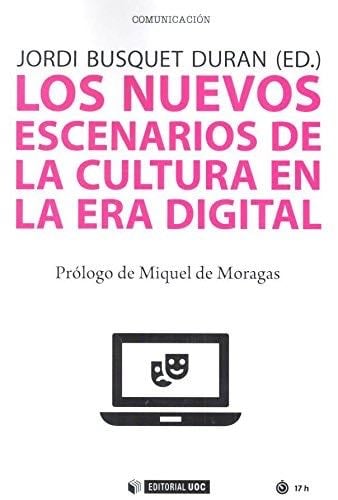 Los nuevos escenarios de la cultura en la era digital - Jordi Busquet Duran · 2010