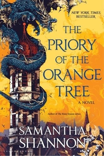 The Priory of the Orange Tree (The Roots of Chaos) - Samantha Shannon · 2019