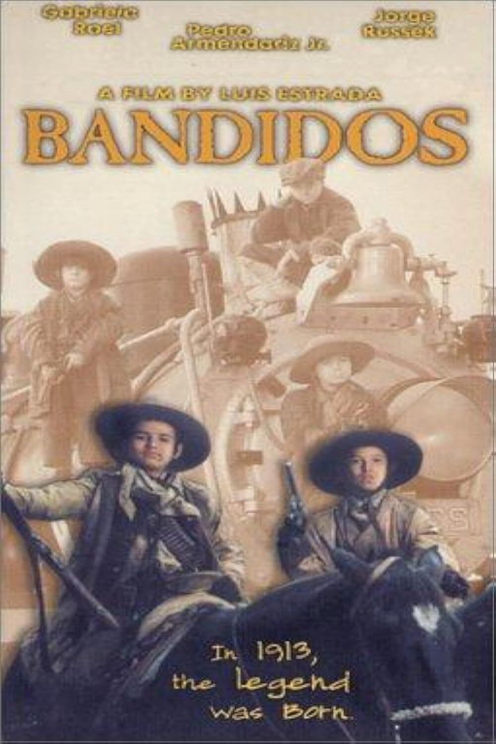 Bandidos - Luis Estrada · 1991