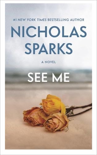 See Me - Nicholas Sparks · 2017