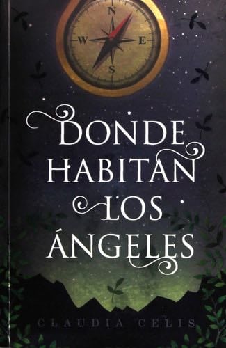 Donde habitan Los Ángeles - Claudia Celis (México) · 2013