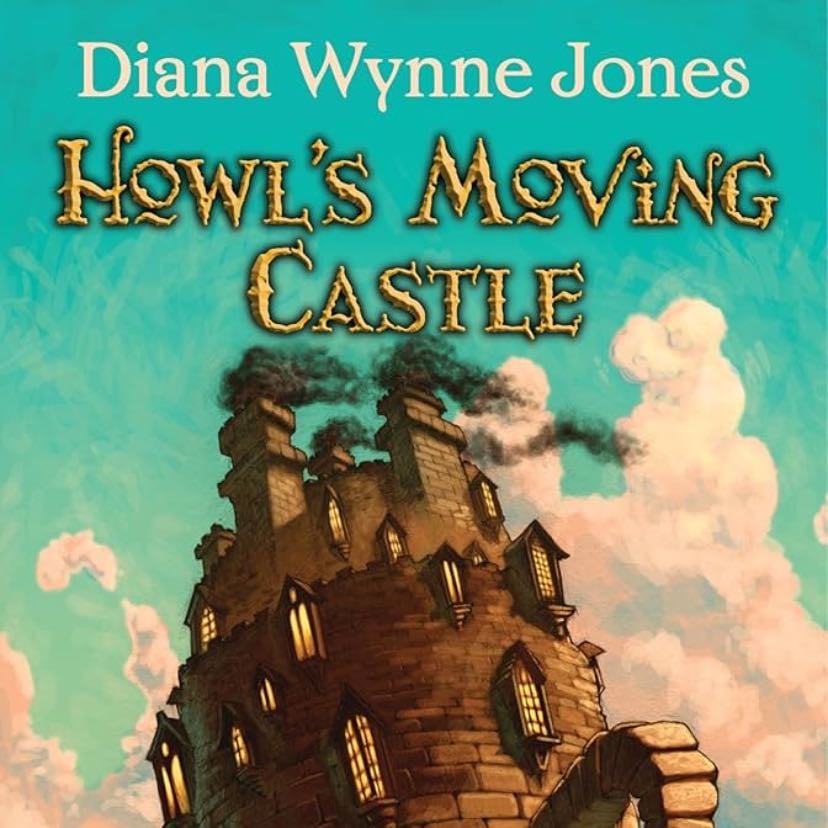 Howl’s Moving Castle - Diana Wynne Jones · 2012