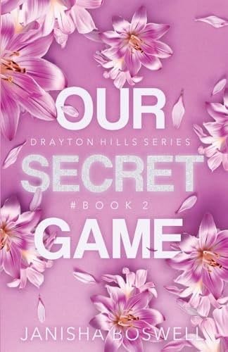 Our Secret Game - Janisha Boswell · 2024