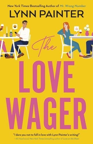 The Love Wager - Lynn Painter · 2023