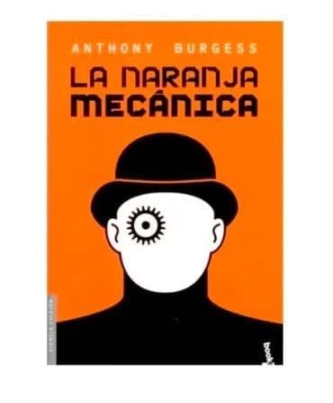 La naranja mecánica - Anthony Burgess · 2014