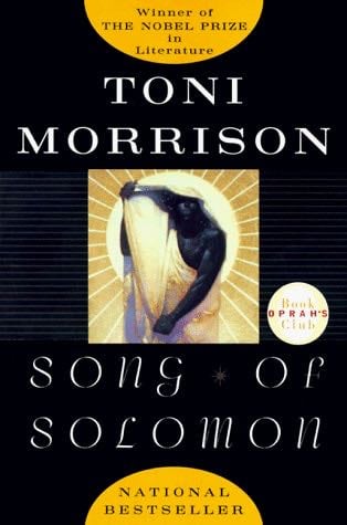 Song of Solomon - Toni Morrison · 1987
