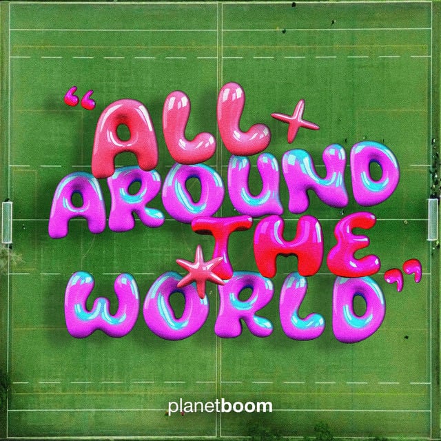 All Around The World - Song · planetboom