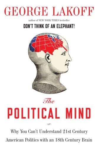 The Political Mind - George Lakoff · 2008