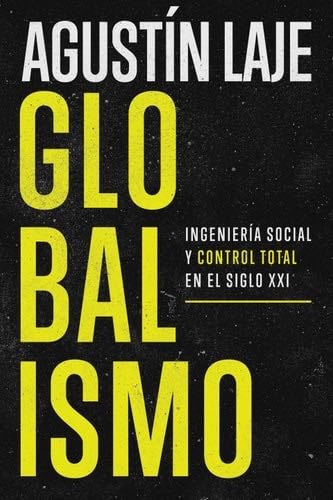 Globalismo - Agustin Laje · 2024