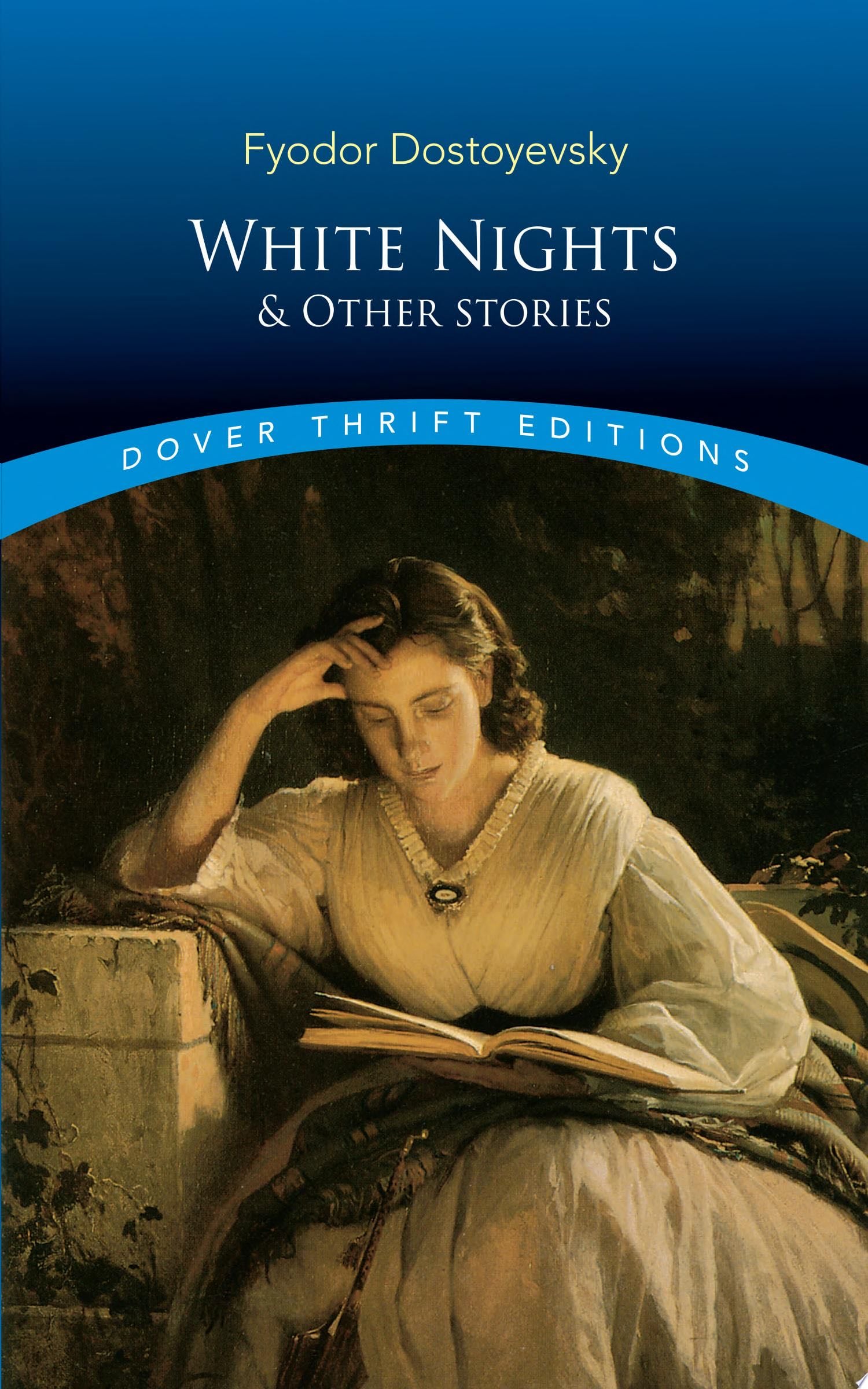White Nights and Other Stories - Fyodor Dostoyevsky · 2012
