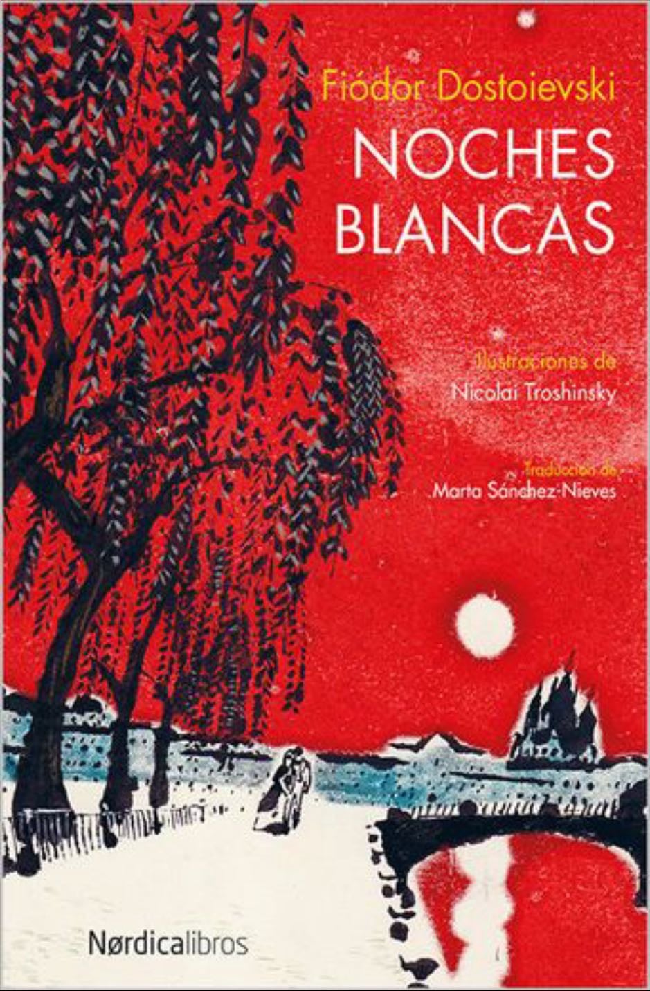 Noches blancas - Fiódor Dostoievski