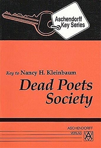 Dead Poets Society - Nancy H. Kleinbaum, Hans-Georg Krapf · 1997