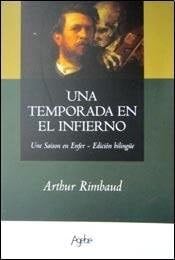 Una Temporada En El Infierno - RIMBAUD ARTHUR · 2010