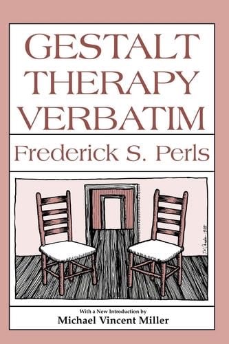 Gestalt Therapy Verbatim - Frederick S. Perls · 1992