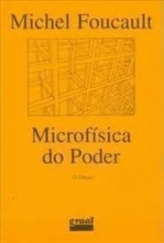 Microfisica Do Poder - Michel Foucault · 2009