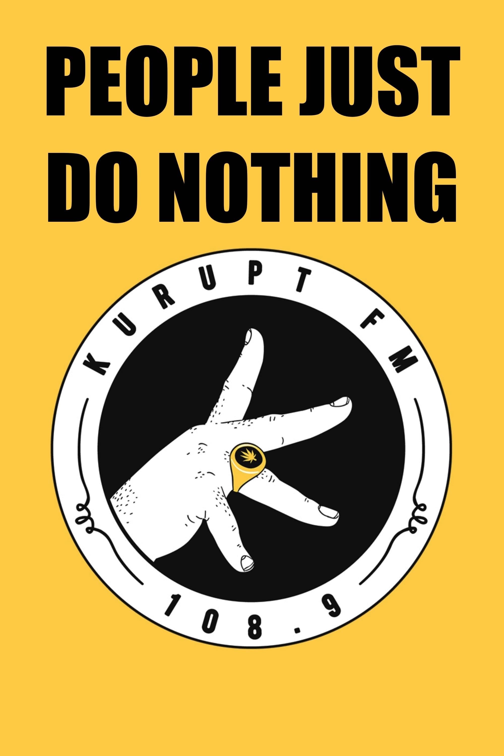 People Just Do Nothing - Asim Chaudhry, Allan Mustafa, Hugo Chegwin · 2014
