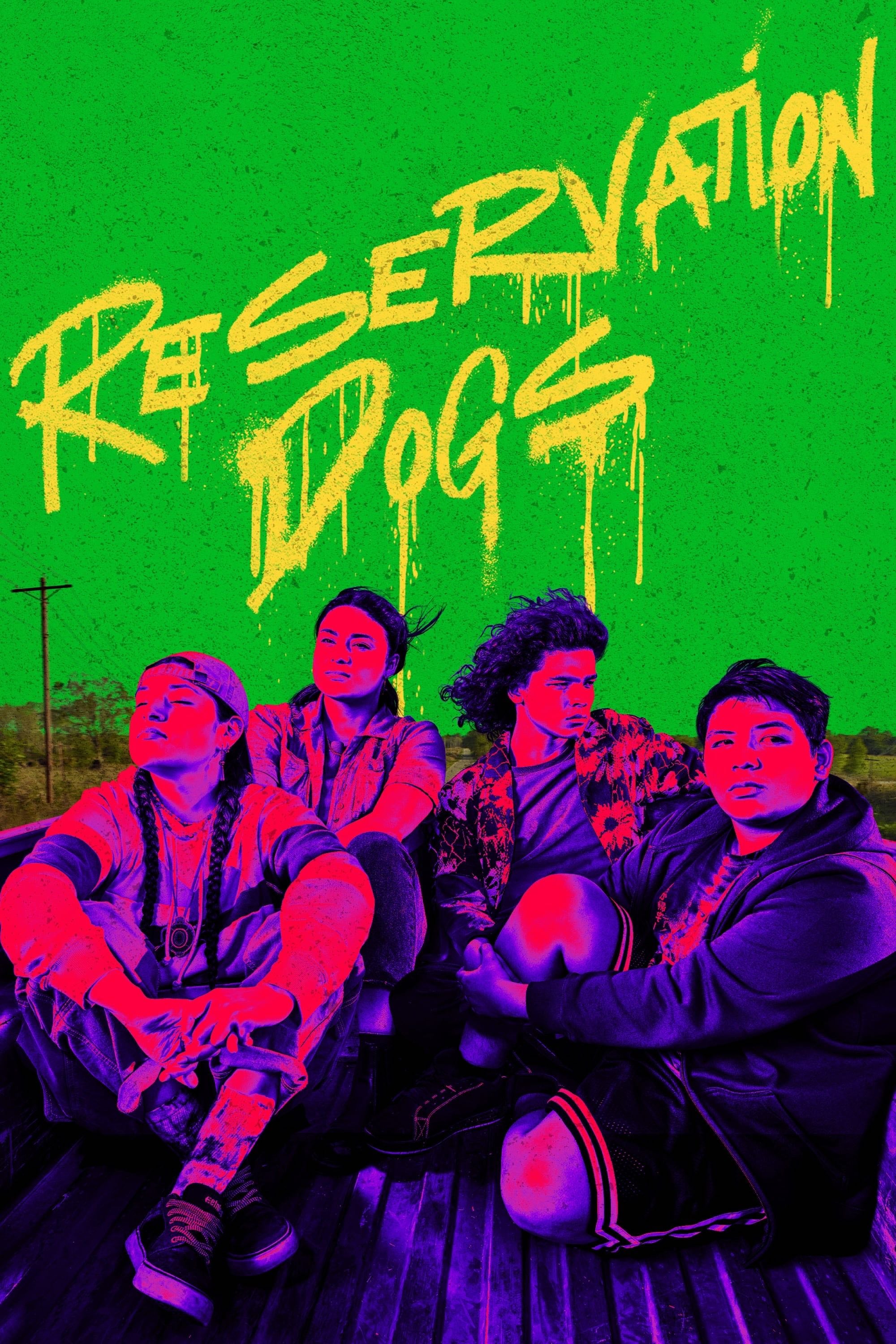 Reservation Dogs - Taika Waititi, Sterlin Harjo · 2021