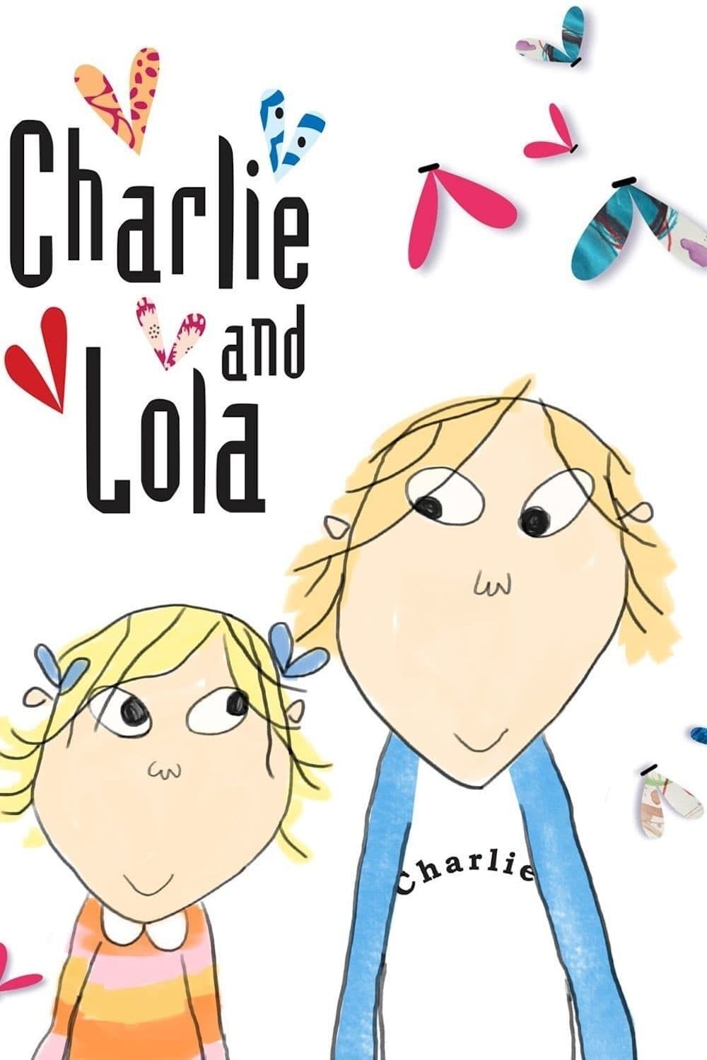 Charlie and Lola - Lauren Child · 2005