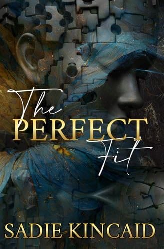 The Perfect Fit: A stand-alone why choose romance - Sadie Kincaid · 2023