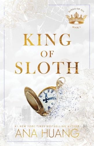 King of Sloth (Kings of Sin, 4) - Ana Huang · 2024