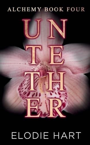 Untether (4) - Elodie Hart · 2024