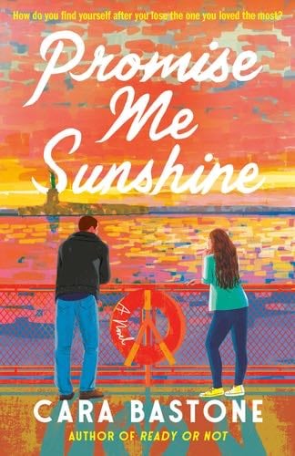 Promise Me Sunshine: A Novel - Cara Bastone · 2025