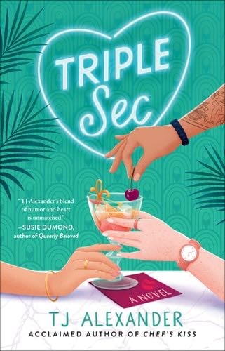 Triple Sec - TJ Alexander · 2024