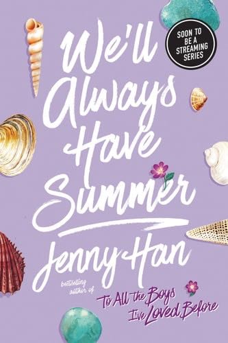 We'll Always Have Summer - Jenny Han · 2011