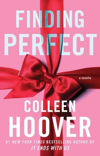 Finding Perfect: A Novella (5) (Hopeless) - Colleen Hoover · 2022