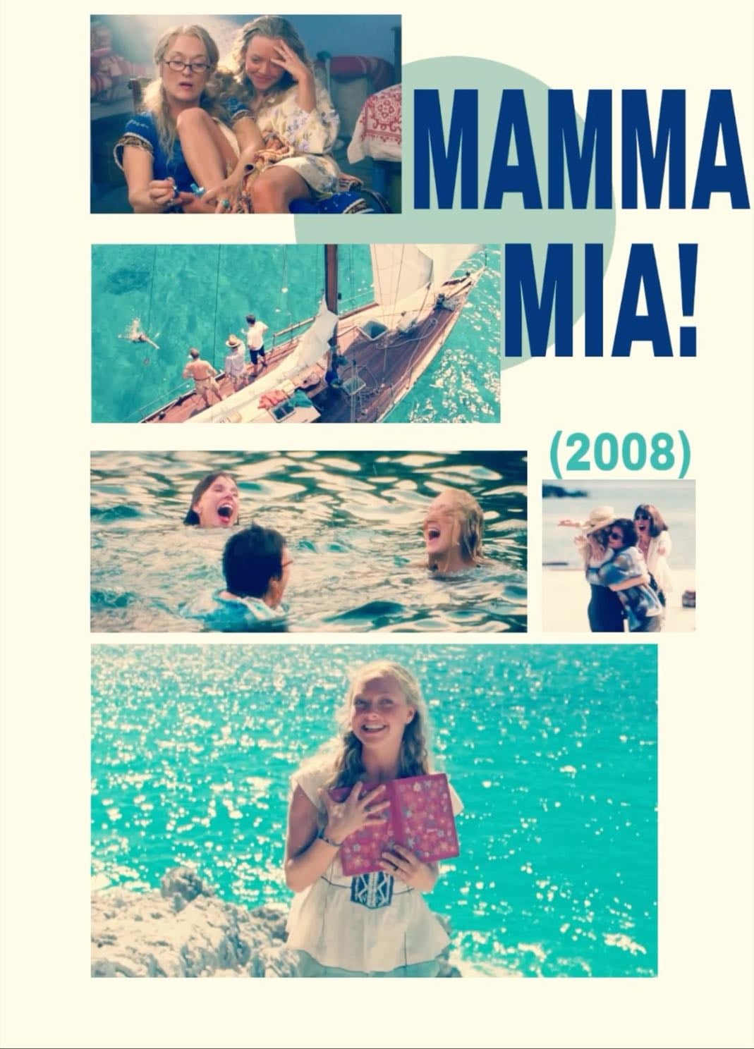 Mamma Mia! - Phyllida Lloyd · 2008