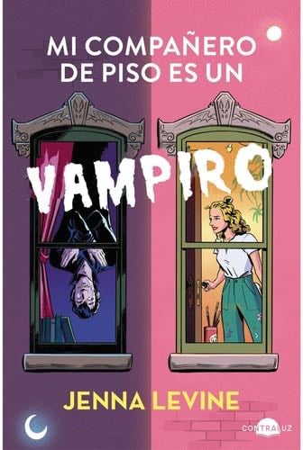 Mi compañero de piso es un vampiro - Jenna Levine · 2023