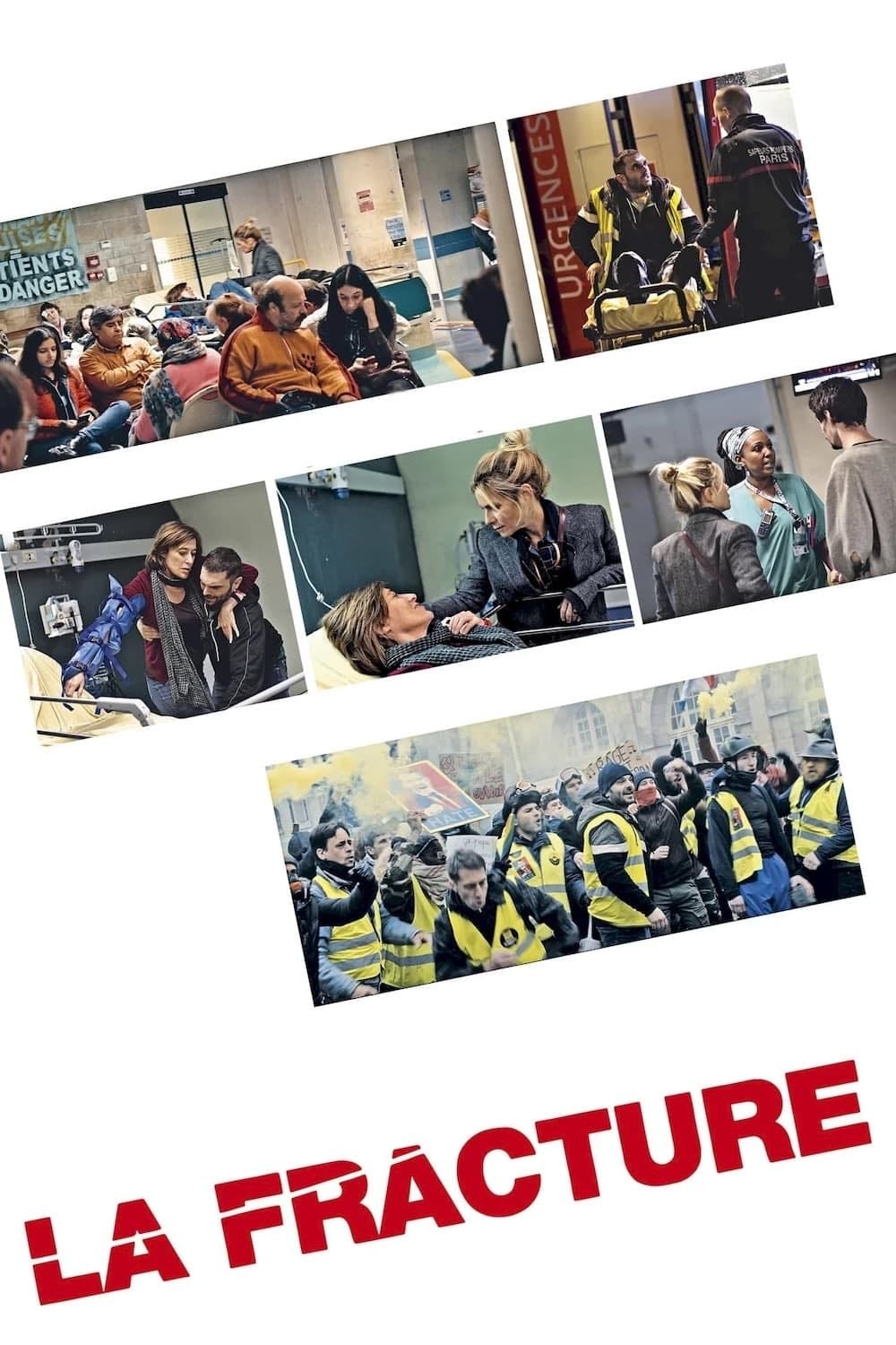 La Fracture - Catherine Corsini · 2021