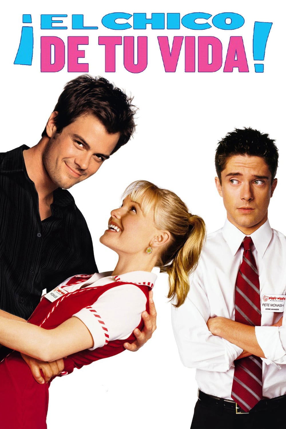 El chico de tu vida - Robert Luketic · 2004