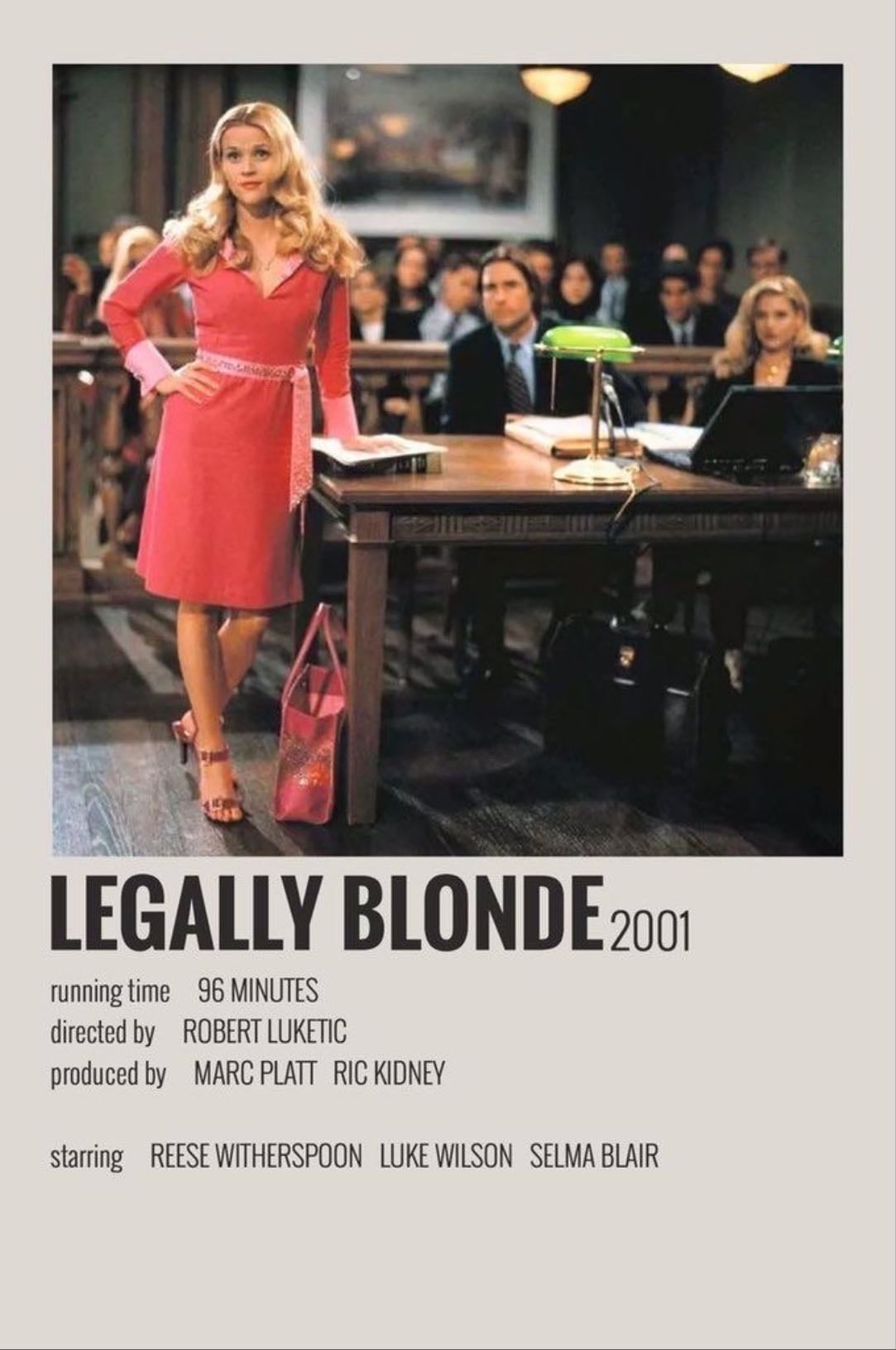 Legally Blonde - Robert Luketic · 2001