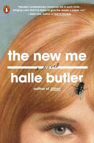The New Me - Halle Butler · 2019